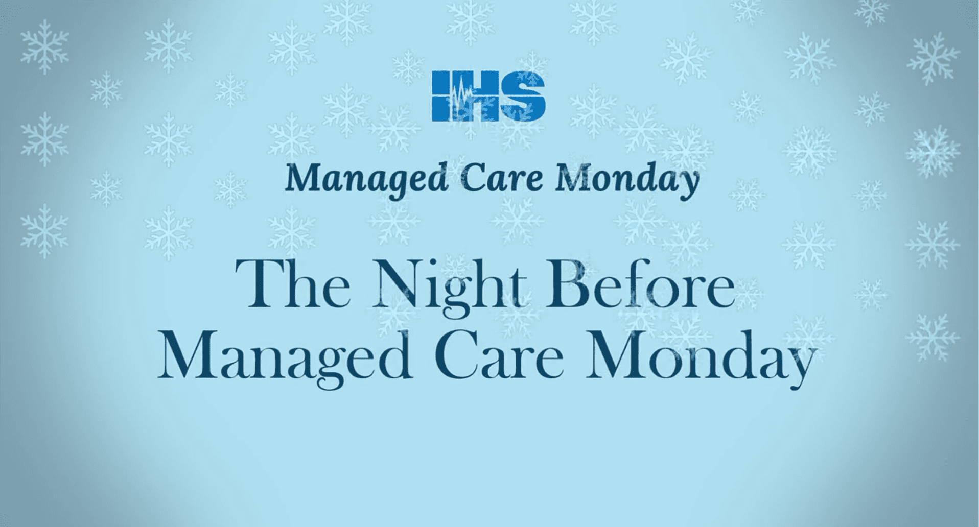 video preview of the Managed Care Monday episode titled "The Night Before Managed Care Monday"