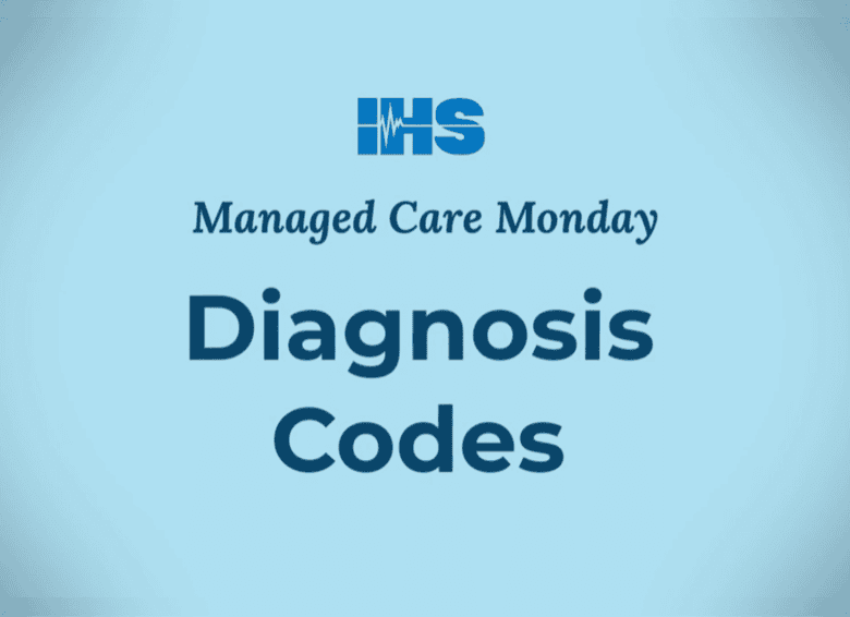 video preview of the Managed Care Monday episode titled "Dianosis Codes"