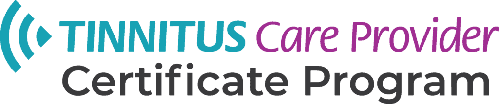 Tinnitus Care Provider Certificate Program