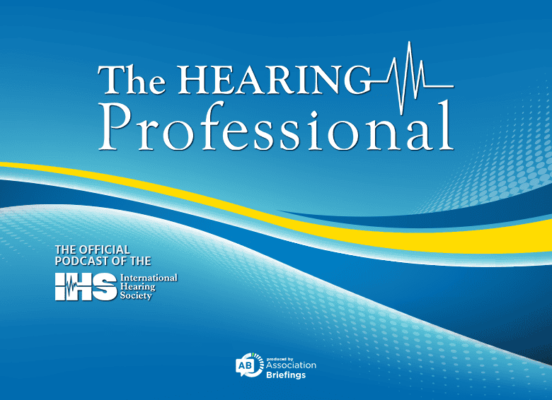 The Hearing Professional podcast logo for the International Hearing Society.