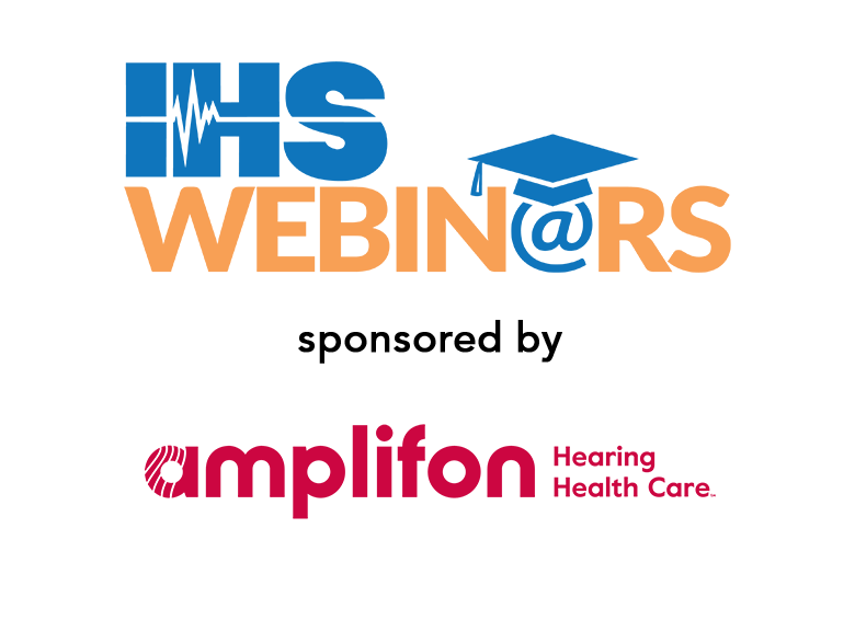 IHS webinar sponsored by Amplifon Hearing Healthcare.