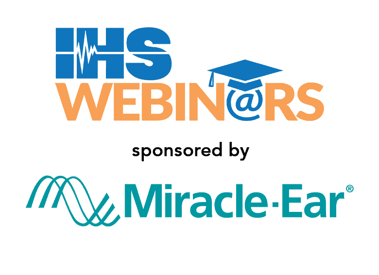IHS Webinars logo sponsored by Miracle-Ear